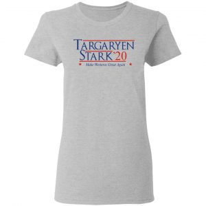 Targaryen Stark 2020 - Make Westeros Great Again Shirt, Hoodie, Tank 19