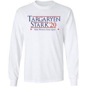 Targaryen Stark 2020 - Make Westeros Great Again Shirt, Hoodie, Tank 21