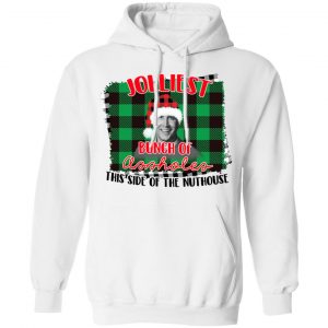 Jolliest Bunch Of Assholes This Side Of The Nuthouse Shirt, Hoodie, Tank 24