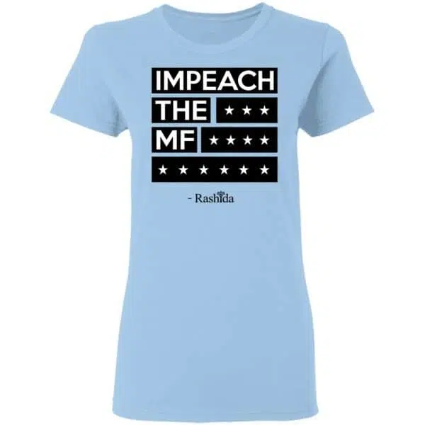 Rashida Tlaib Impeach The Mf Shirt, Hoodie, Tank 6