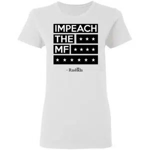 Rashida Tlaib Impeach The Mf Shirt, Hoodie, Tank 18