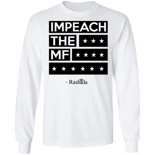 Rashida Tlaib Impeach The Mf Shirt, Hoodie, Tank 10
