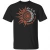 Live By The Sun Love By The Moon Shirt, Hoodie, Tank 2