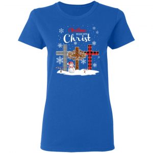 Christmas Begins With Christ Shirt, Hoodie, Tank 21 Christmas Begins With Christ Shirt, Hoodie, Tank 21