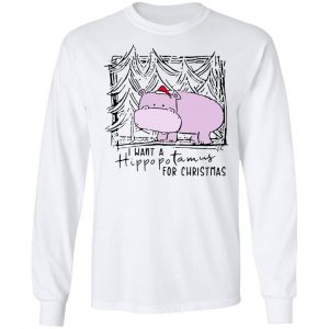 I Want A Hippopotamus For Christmas Shirt, Hoodie, Tank 21