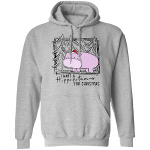 I Want A Hippopotamus For Christmas Shirt, Hoodie, Tank 23