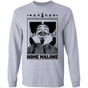 Home Malone Shirt, Hoodie, Tank 20