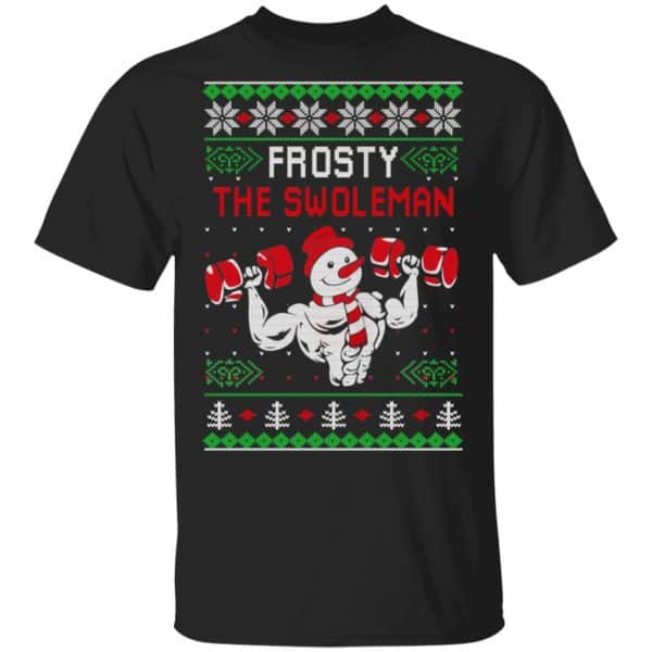 Frosty The Swoleman Shirt, Hoodie, Sweatshirt 3