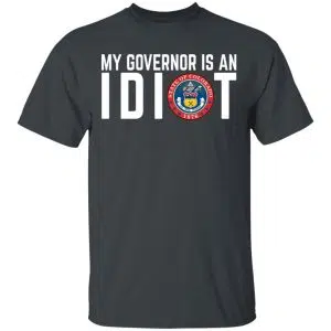 My Governor Is An Idiot Colorado Shirt, Hoodie, Tank 15