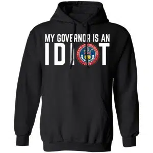 My Governor Is An Idiot Colorado Shirt, Hoodie, Tank 22