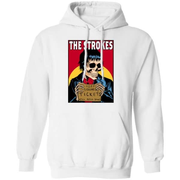 The Strokes Need Strokes Tickets Will Sell Soul Shirt, Hoodie, Tank ...