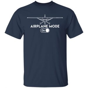Airplane Mode On Shirt, Hoodie, Tank 16
