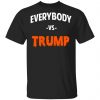 Marshawn Lynch Everybody vs Trump Shirt, Hoodie, Tank 2