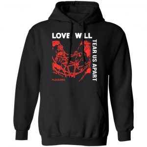 Love Will Tear Us Apart Shirt, Hoodie, Tank 22