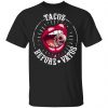 Latina Orgullo Tacos Before Vatos Shirt, Hoodie, Tank 2