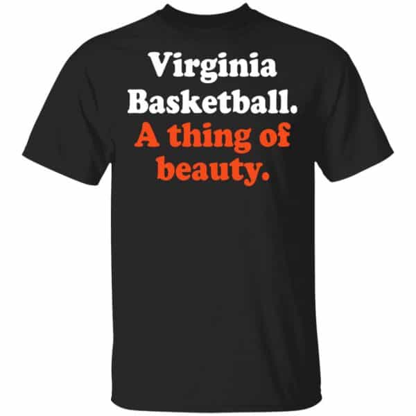 Virginia Basketball A thing Of Beauty Shirt, Hoodie, Tank 3