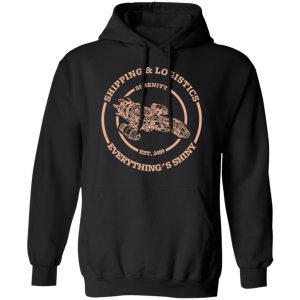 Serenity Shipping And Logistics Shirt, Hoodie, Tank 22