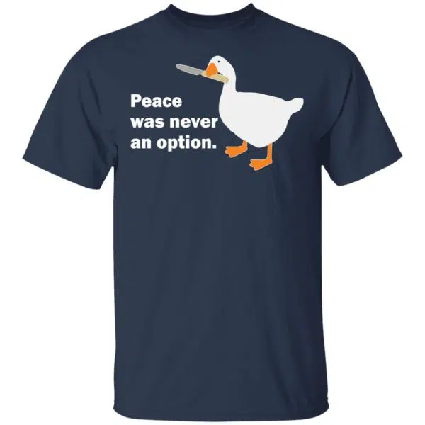 Peace Was Never An Option Goose Shirt, Hoodie, Tank 5