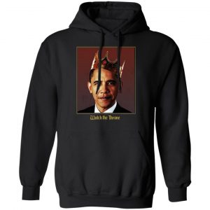Barack Obama Watch the Throne Shirt, Hoodie, Tank 22 Barack Obama Watch the Throne Shirt, Hoodie, Tank 22