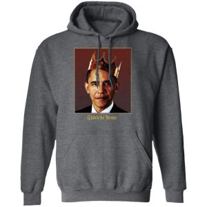 Barack Obama Watch the Throne Shirt, Hoodie, Tank 24 Barack Obama Watch the Throne Shirt, Hoodie, Tank 24