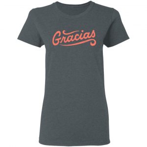 Gracias Shirt, Hoodie, Tank 19 Gracias Shirt, Hoodie, Tank 19