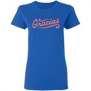 Gracias Shirt, Hoodie, Tank 21 Gracias Shirt, Hoodie, Tank 21
