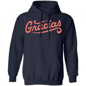 Gracias Shirt, Hoodie, Tank 23 Gracias Shirt, Hoodie, Tank 23