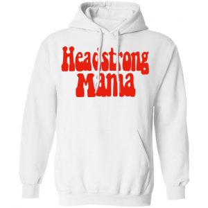 Headstrong Mama Shirt, Hoodie, Tank 24