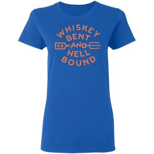Whiskey Bent And Hell Bound Shirt, Hoodie, Tank 10