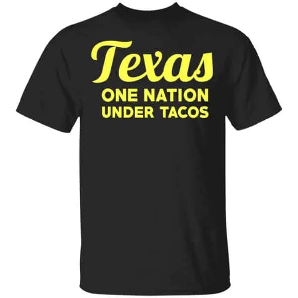 Texas One Nation Under Tacos Shirt, Hoodie, Tank 3