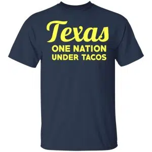 Texas One Nation Under Tacos Shirt, Hoodie, Tank 16