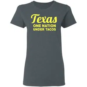 Texas One Nation Under Tacos Shirt, Hoodie, Tank 19
