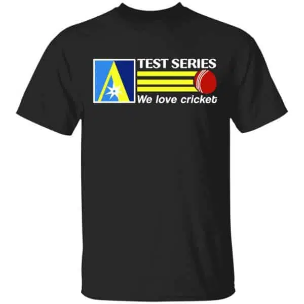 Test Series We Love Cricket Shirt, Hoodie, Tank 3