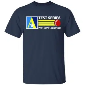 Test Series We Love Cricket Shirt, Hoodie, Tank 16
