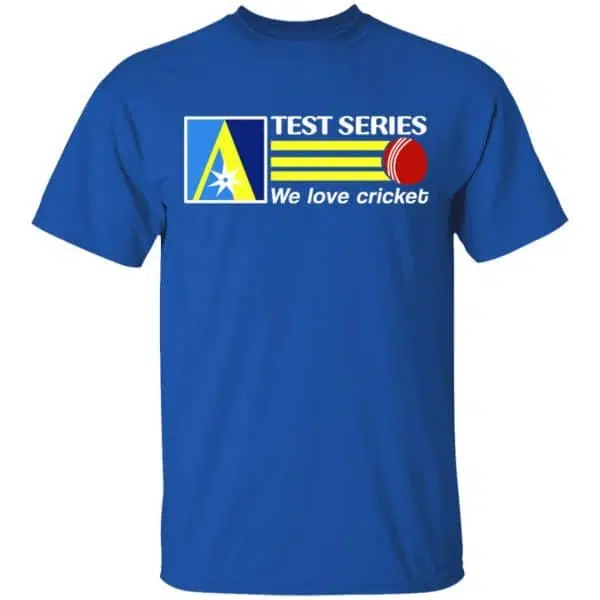 Test Series We Love Cricket Shirt, Hoodie, Tank 6