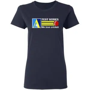 Test Series We Love Cricket Shirt, Hoodie, Tank 20