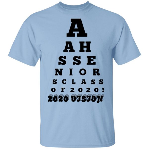 AAHS Seniors Class Of 2020 2020 Vision Shirt, Hoodie, Tank 3
