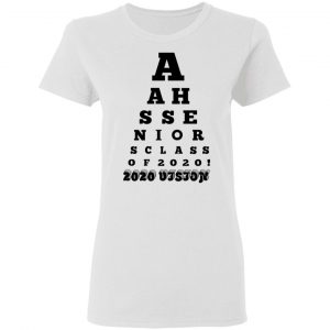 AAHS Seniors Class Of 2020 2020 Vision Shirt, Hoodie, Tank 18 AAHS Seniors Class Of 2020 2020 Vision Shirt, Hoodie, Tank 18