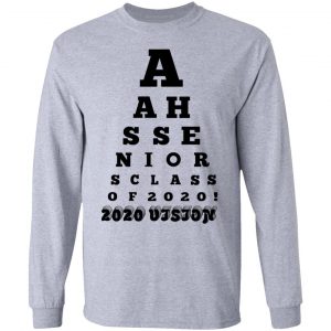 AAHS Seniors Class Of 2020 2020 Vision Shirt, Hoodie, Tank 20 AAHS Seniors Class Of 2020 2020 Vision Shirt, Hoodie, Tank 20