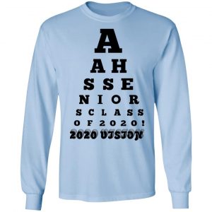 AAHS Seniors Class Of 2020 2020 Vision Shirt, Hoodie, Tank 22 AAHS Seniors Class Of 2020 2020 Vision Shirt, Hoodie, Tank 22