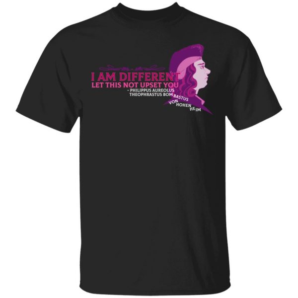 Sawbones I Am Different Let This Not Upset You Shirt, Hoodie, Tank 3