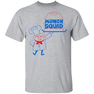 Munch Squad Shirt, Hoodie, Tank 16