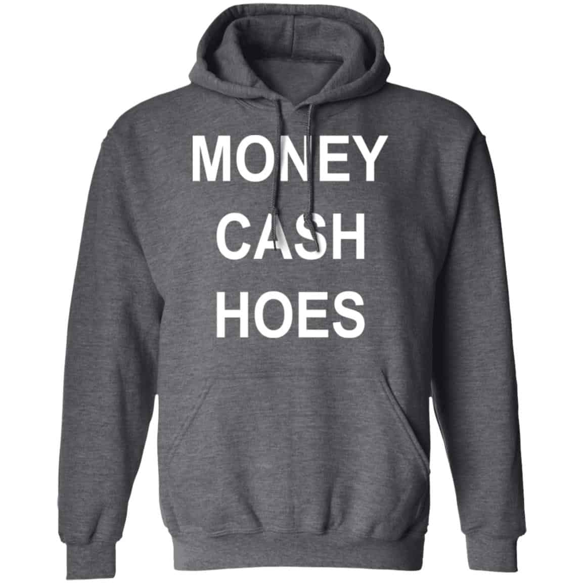 Money Cash Hoes Shirt, Hoodie, Tank 0sTees