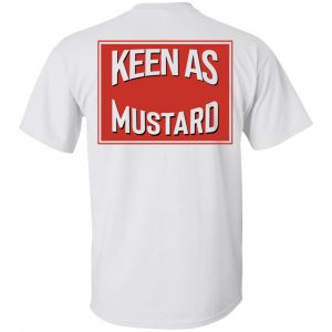 Keen As Mustard Shirt, Hoodie, Tank 23