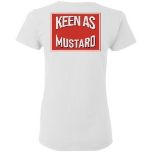 Keen As Mustard Shirt, Hoodie, Tank 29