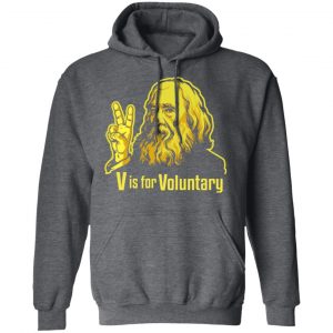 V Is For Voluntary Lysander Spooner Shirt, Hoodie, Tank 24