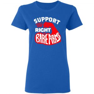 Support The Right to Bare Arms Shirt, Hoodie, Tank 8