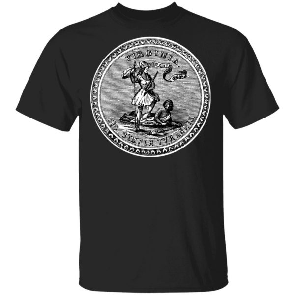 Sic Semper Tyrannis Virginia Great Seal Shirt, Hoodie, Tank 3