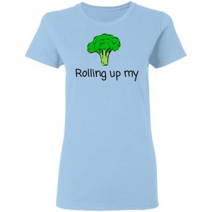 Rolling Up My Broccoli Shirt, Hoodie, Tank 9