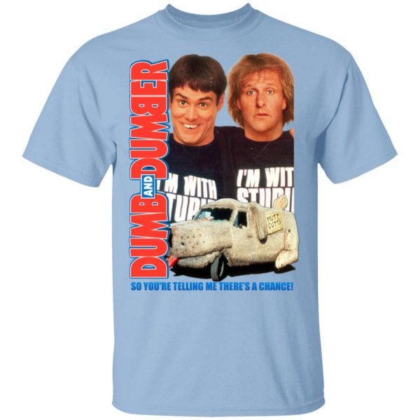 Dumb And Dumber So You're Telling Me There's A Chance Shirt, Hoodie, Tank 3
